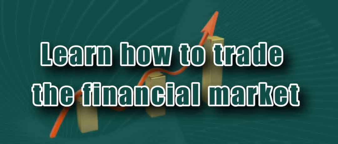 learn how to trade the financial market img